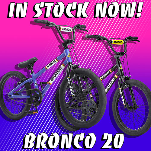 Bronco 20" In Stock